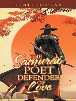cover image of The Samurai Poet Defender of Love